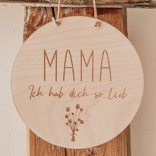 Schild Mama, ich hab dich so lieb